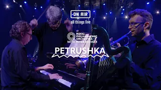Igor Stravinsky 'Petrushka' by the Royal Philharmonic Orchestra (Official Trailer) On Air