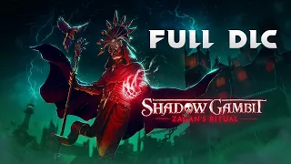 Shadow Gambit The Cursed Crew: Zagan's Ritual: FULL DLC [Hard] (No Commentary Walkthrough)