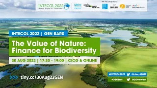 The Value of Nature: Finance for Biodiversity | INTECOL 2022