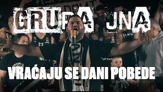 Grupa JNA - Vraćaju se dani pobede