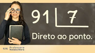 91÷7 | 91/7 | 91 dividido por 7| Como dividir 91 por 7? | Divisão exata direto ao ponto.