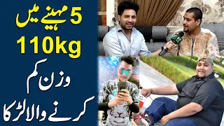 5 Mahinay me 110kg wazan kam krnay Wala Larka…