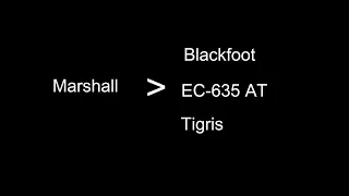 Marshall vs Blackfoot / EC-635 AT / Tigris