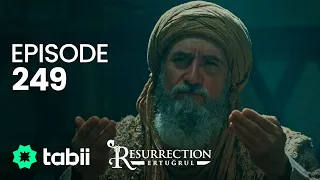 Resurrection: Ertuğrul | Episode 249