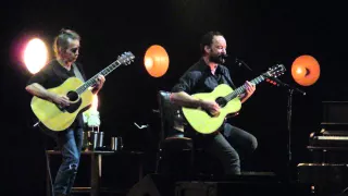 Dave Matthews & Tim Reynolds - Minarets - 1/17/15 Oakland Ca