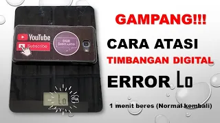 Gampang!! Cara Atasi Timbangan Error Lo