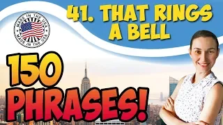 #41 It rings a bell 🛎️ 150 английских фраз и идиом| OK English