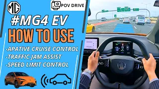 MG4 Demonstration - Adaptive Cruise, Traffic Jam Assist, Speed Limiter - How Do They Work?