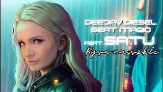 Deejay Diesel, Beat Magic feat. SATU - Rysa na szkle (official video)