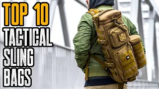 TOP 10 BEST TACTICAL SLING BAGS FOR EDC