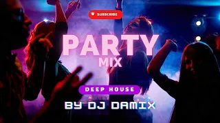 PARTY MIX 2024 | #10 | 🎧 Best Deep House Music 🎧 Remixes Of Popular Songs (Mixed By Dj Damix)