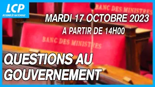 Questions au Gouvernement à l'Assemblée nationale - 17/10/2023