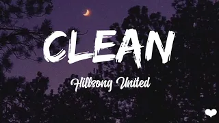Clean (live) - Hillsong United (lyric video)