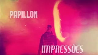 Papillon (Feat Slow J) - Impressões - Bladrex Remix