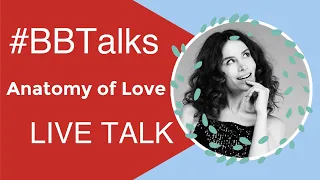 #BBTalks // Belçim Bilgin & Orkun Özocak // Anatomy of Love