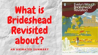 The Brideshead Revisited by Evelyn Waugh