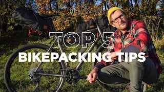 Top 5 Bikepacking Tips For Beginners