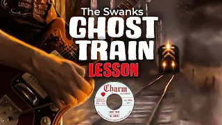 Ghost Train - LESSON - The Swanks - 1964 🎸