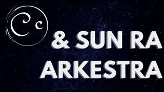 Columbia Composers Digital Premieres: Sun Ra Arkestra