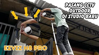 MEMASANG CCTV OUTDOOR EZVIZ H8 PRO DI STUDIO BARU UNGU STORE