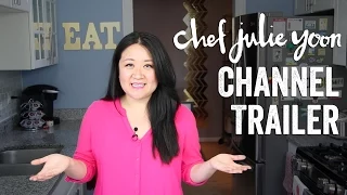 Chef Julie Yoon Channel Trailer