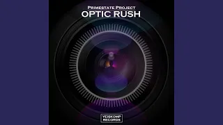 Optic Rush (Original Mix)