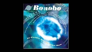 Solid Steel Presents: Bonobo - It Came From The Sea