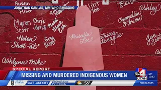 SPECIAL REPORT: Missing & Murdered Indigenous Women (10 p.m.)