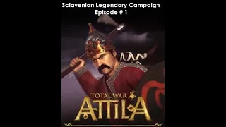 Total War : Attila Sclavenian Legendary Campaign Ep. 1