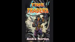 The Time Traders  by Andre Norton - Audiobook