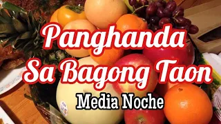 Panghanda sa Bagong Taon (Pagkaing Pinoy, Media Noche, Filipino Recipe)