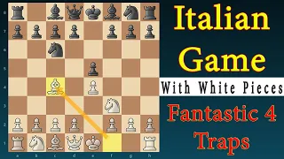 White's Tactical Arsenal: 4 Ingenious Traps in the Italian Chess Opening
