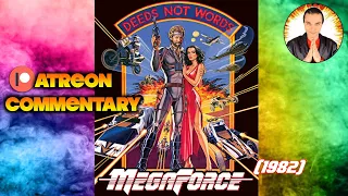 80's Movie Commentary: Megaforce (1982)