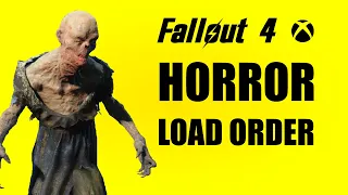 Fallout 4 Horror Mods Load Order Overhaul for Xbox Series X, S and Xbox One