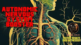 Autonomic Nervous System Booster (LIFE CHANGING)