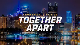 Together Apart | 2019.20 Pittsburgh Penguins Commercial