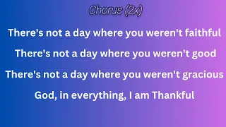 I am Thankful Lyrics By: Anointed Praise