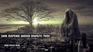 Dark Suspense Anxious Epic Music | War Crisis Tragedy Dramatic Scene | Gloomy Twilight