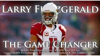 Larry Fitzgerald - The Game Changer