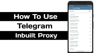 How To Use Telegram Inbuilt Proxy