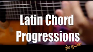 Common Latin Guitar Chord Progressions