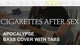 Cigarettes After Sex - Apocalypse (Bass Cover with Tabs)