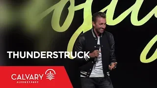 Thunderstruck - John 12:1-8 - Levi Lusko