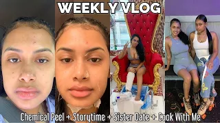 WEEKLY VLOG | CHEMICAL PEEL IN ATL + STORYTIME + SISTER DATE + COOK WITH ME & MORE