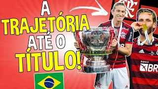 A TRAJETÓRIA do FLAMENGO até o TÍTULO DA COPA DO BRASIL! 🔴⚫️