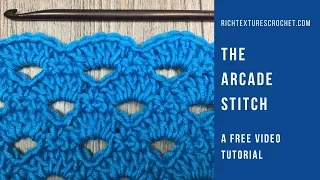 Arcade Stitch - How to Crochet