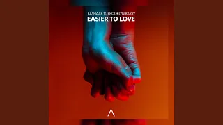 Bashaar - Easier To Love ft. Brooklyn Barry