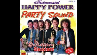 Dolomiten Sextett - Happy Power Party Sound