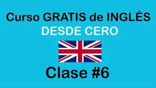 Clase #6 de INGLÉS BÁSICO / SOY MIGUEL IDIOMAS
