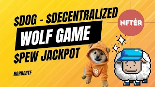 $DOG cex listázás, DECENTRALIZED cex listázás, Wolf Game a Blaston (Május 21.)